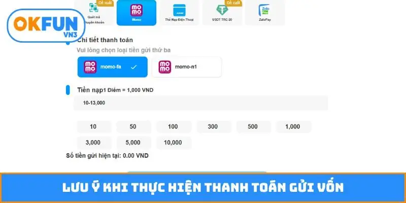 Lưu ý khi thực hiện thanh toán gửi vốn